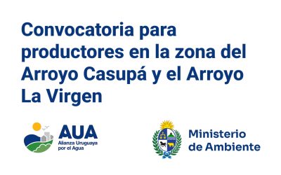Convocatoria para productores en la zona del Arroyo Casupá y el Arroyo La Virgen